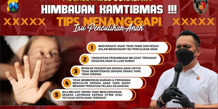 Himbauan Kamtibmas Polrestabes Surabaya, Tips Menanggapi Isu Penculikan Anak