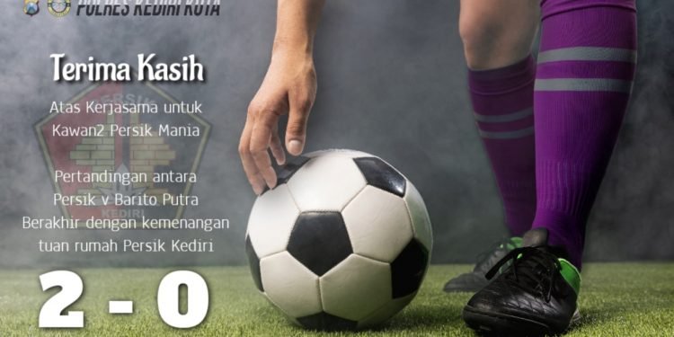 Pertandingan Persik Vs Barito Putera Berlangusung Aman, Kapolres Kediri Kota Pimpin Pengamanan
