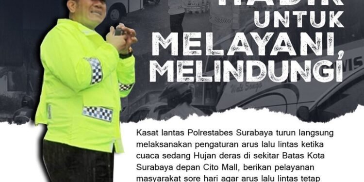 Kasat Lantas Surabaya, Hadir untuk Melayani dan Melindungi Masyarakat Bekerja Ikhlas untuk Ibadah